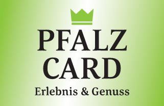 Erlebnis und Genuss mit der PfalzCard